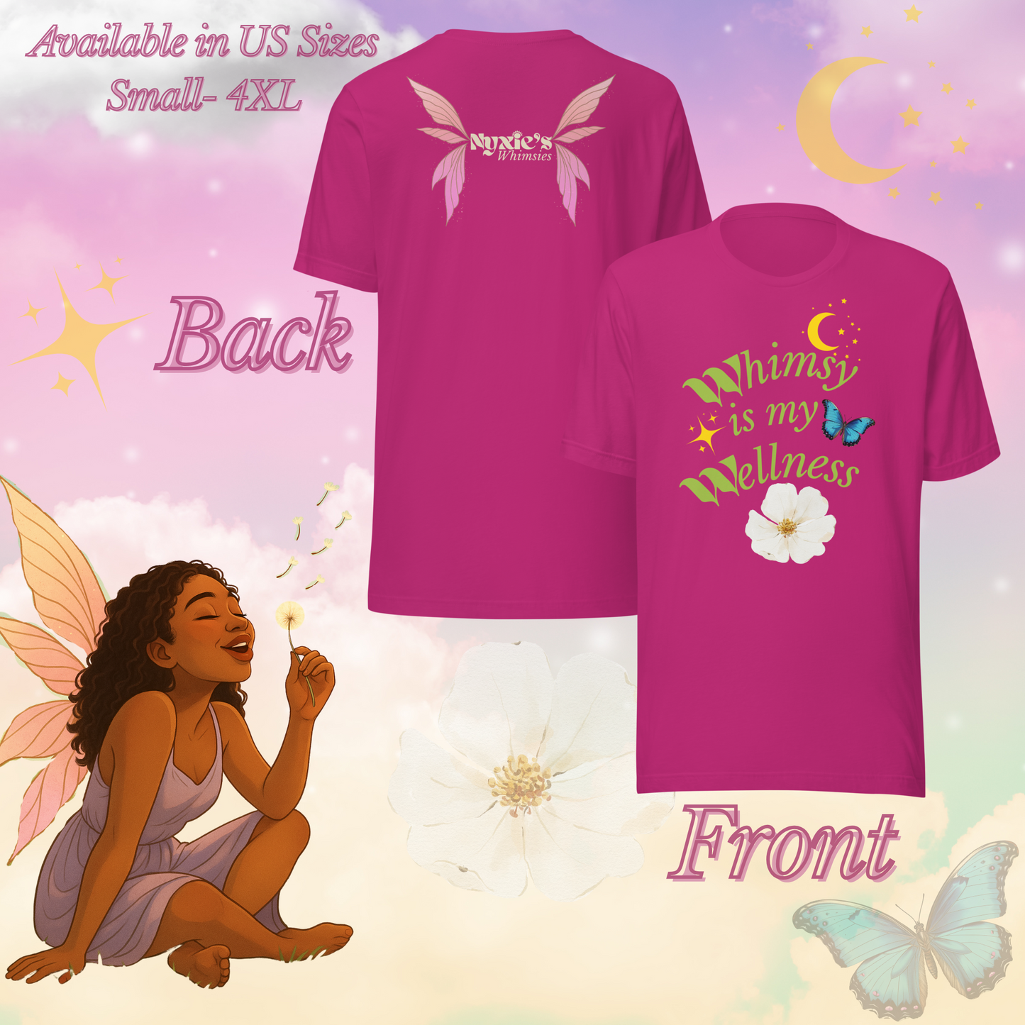 Whimsy Is My Wellness T-shirt - Unisex Fit - Sizes US Small-4XL